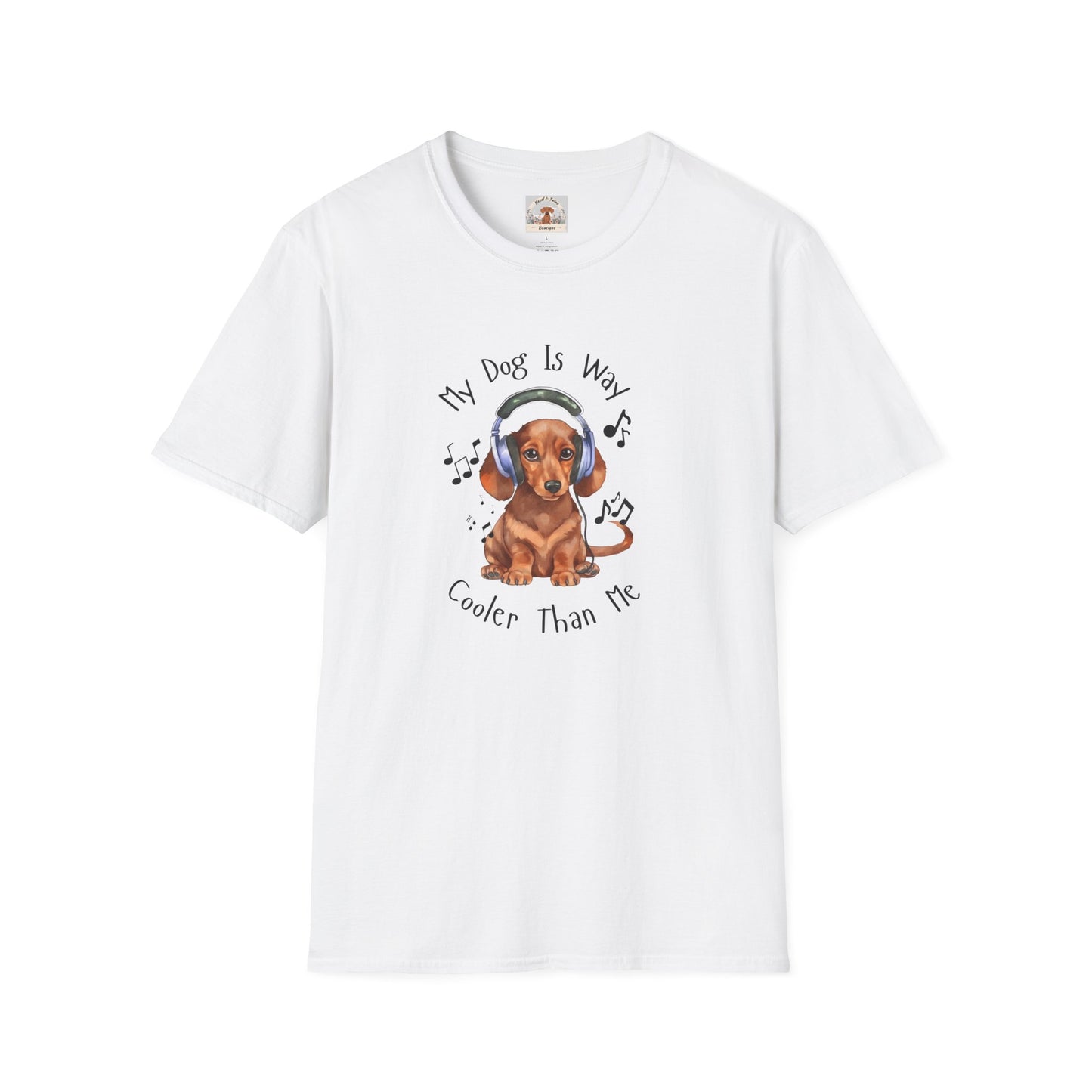 My Dog Is Way Cooler Than Me - T-Shirt