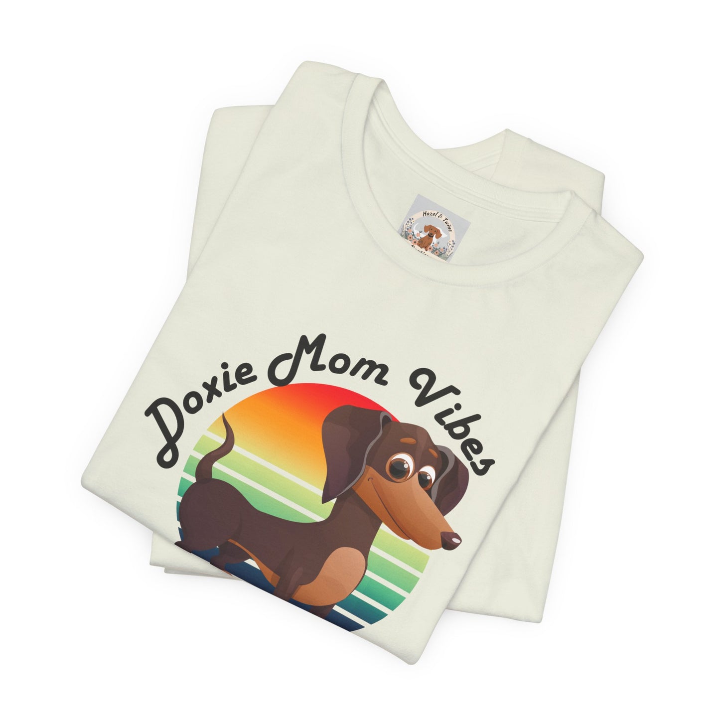 Doxie Mom Vibes Tee