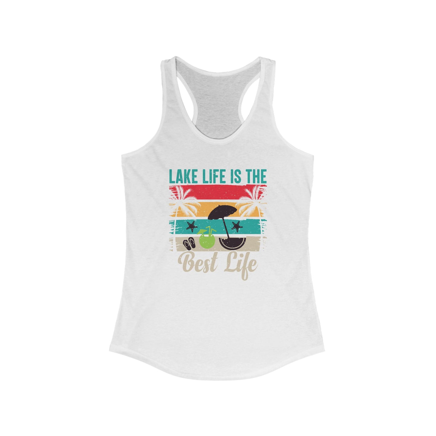 Lake Life Is the Best Life Tank