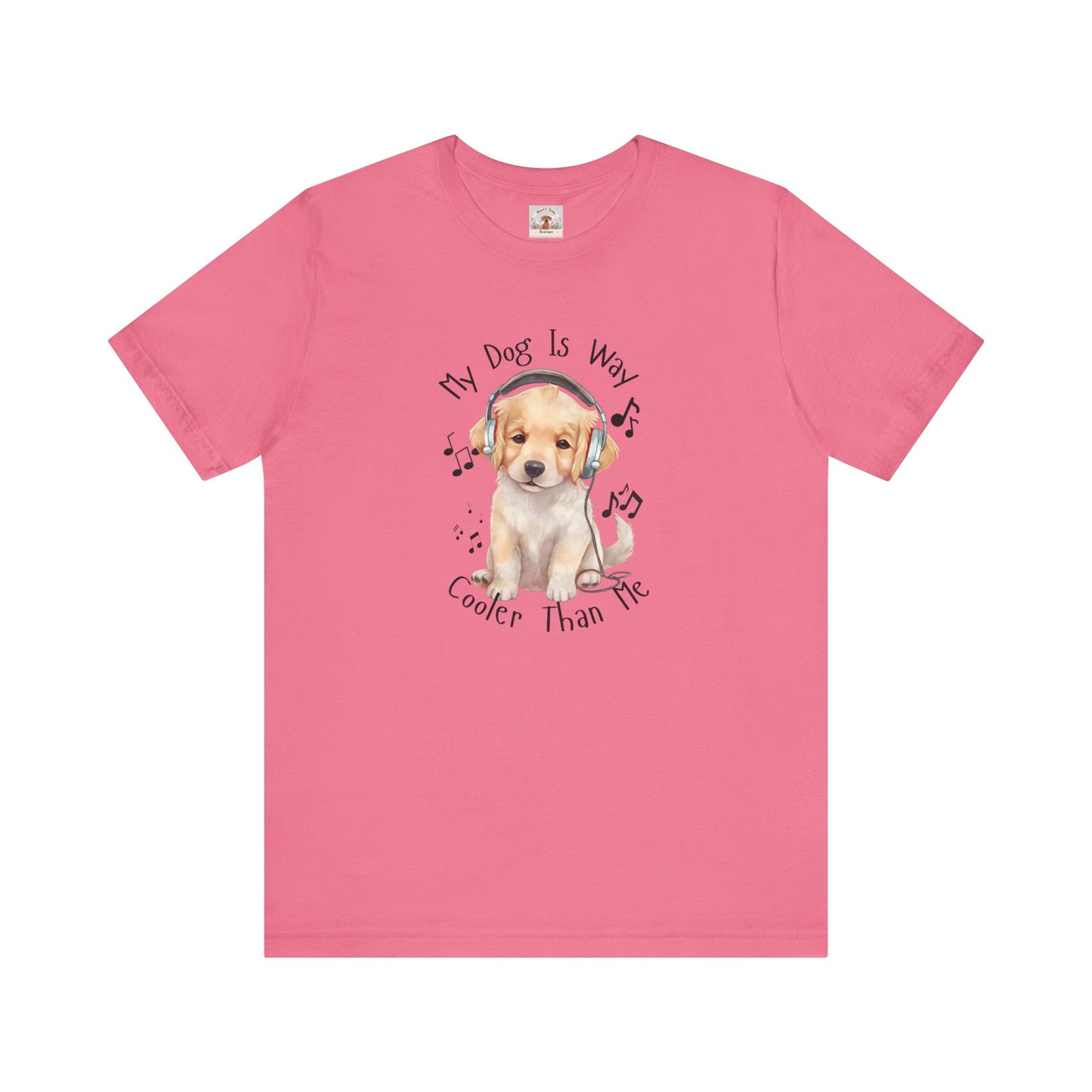 My Dog Is Way Cooler Than Me Tee - Golden Retriever