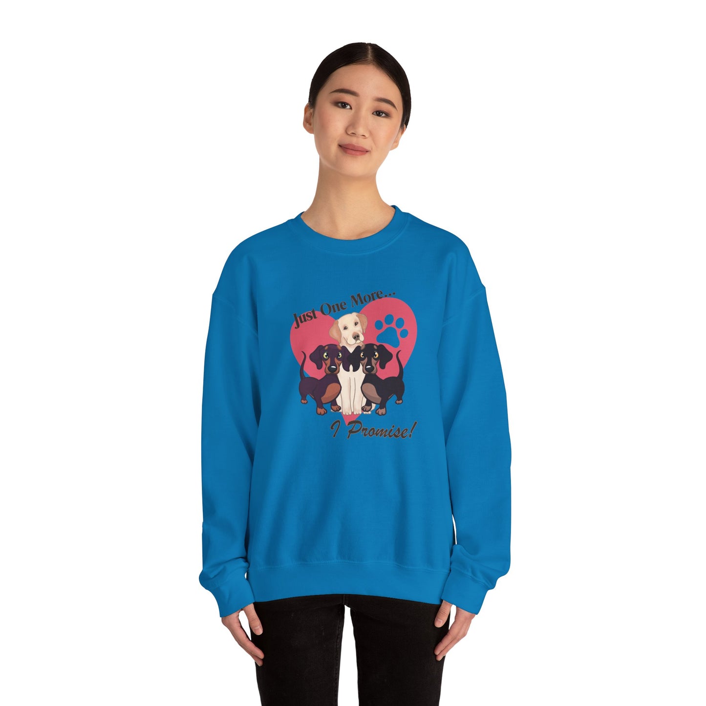 Just One More Crewneck Sweatshirt