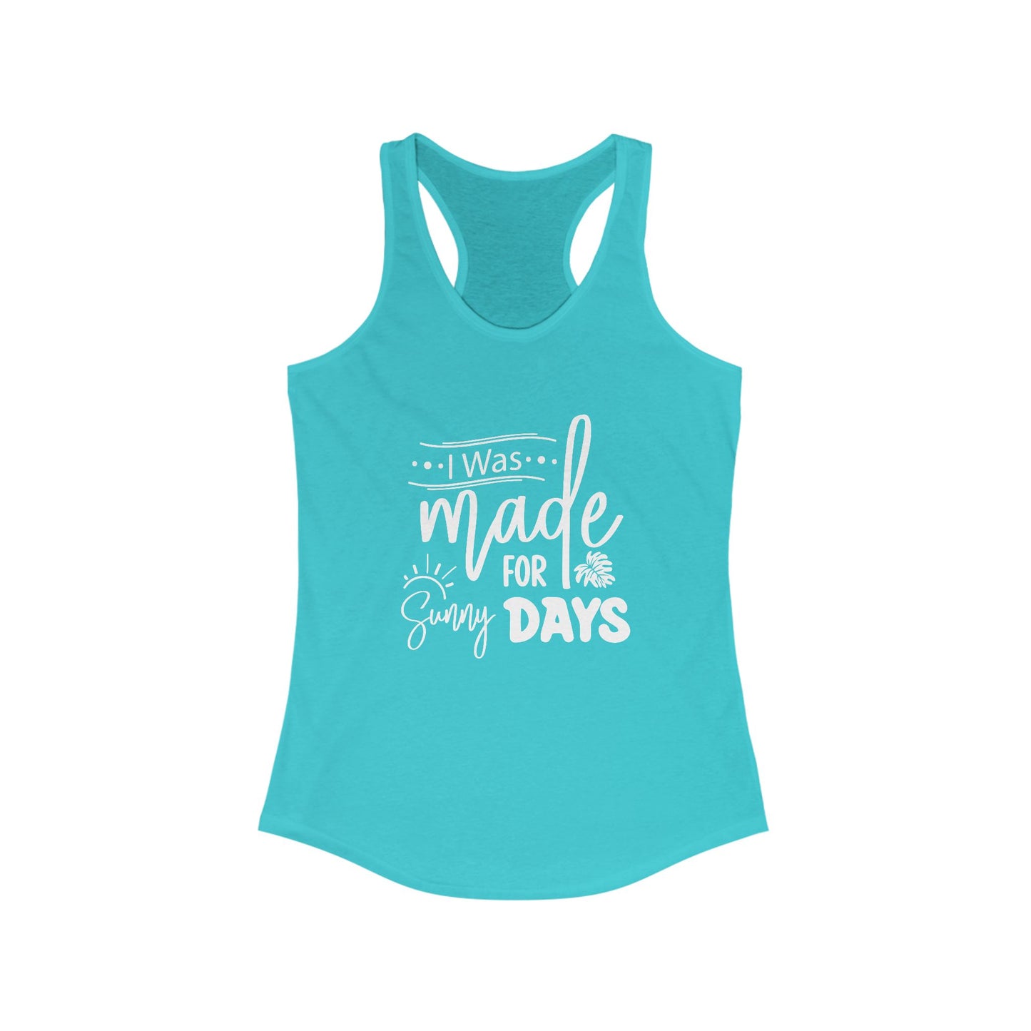 I Was Made For Sunny Days Tank