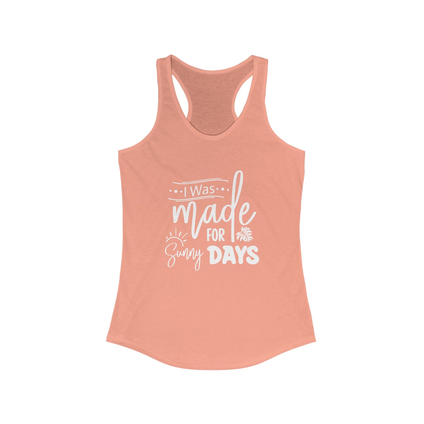 I Was Made For Sunny Days Tank