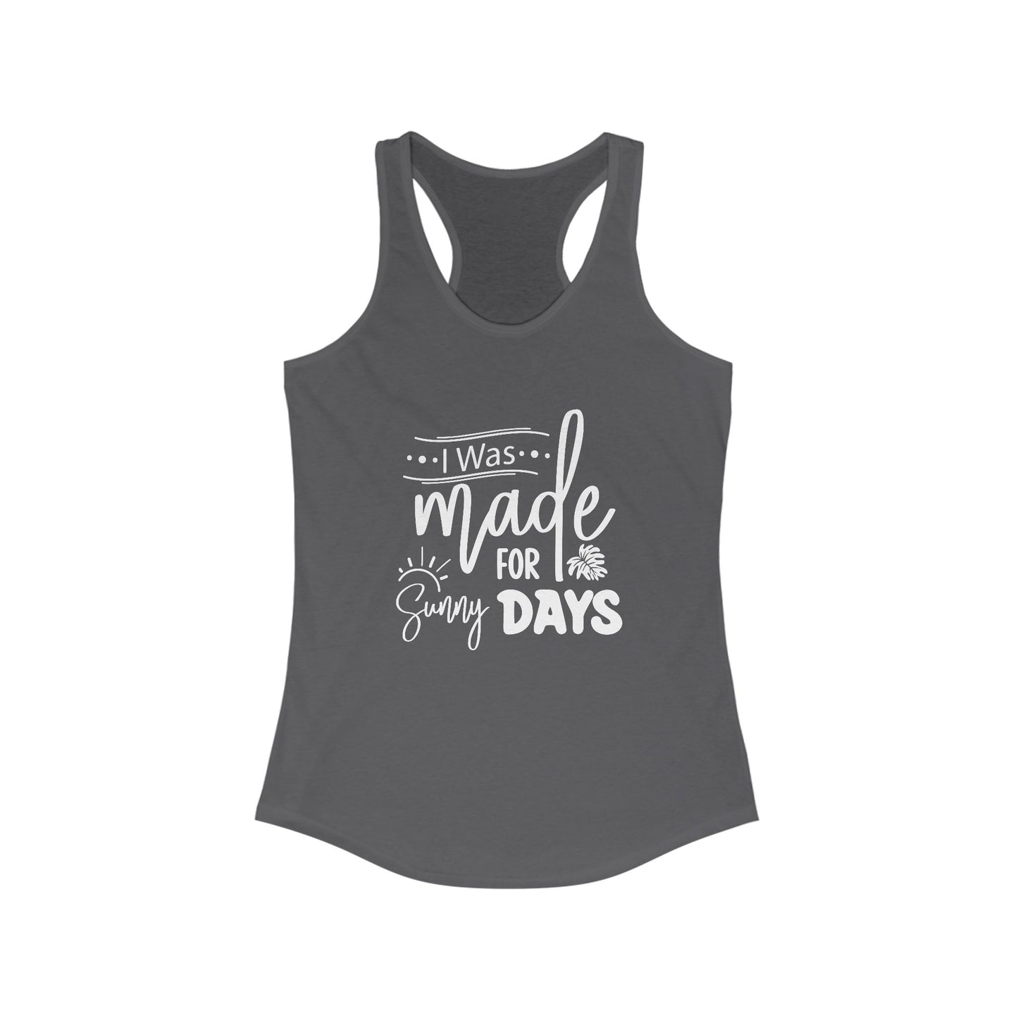 I Was Made For Sunny Days Tank