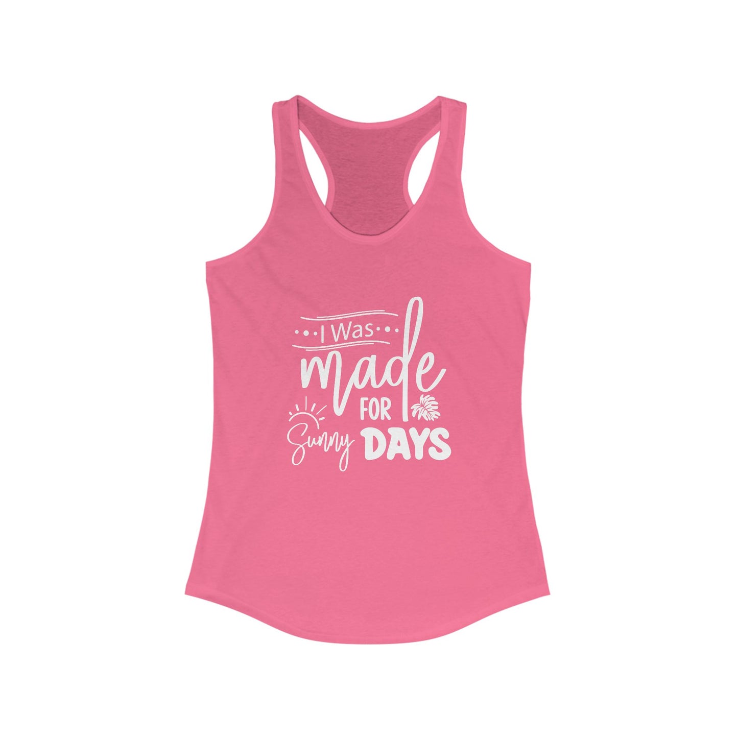 I Was Made For Sunny Days Tank