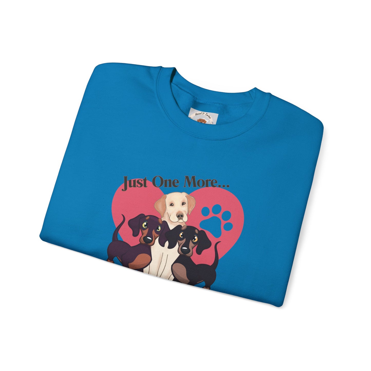 Just One More Crewneck Sweatshirt