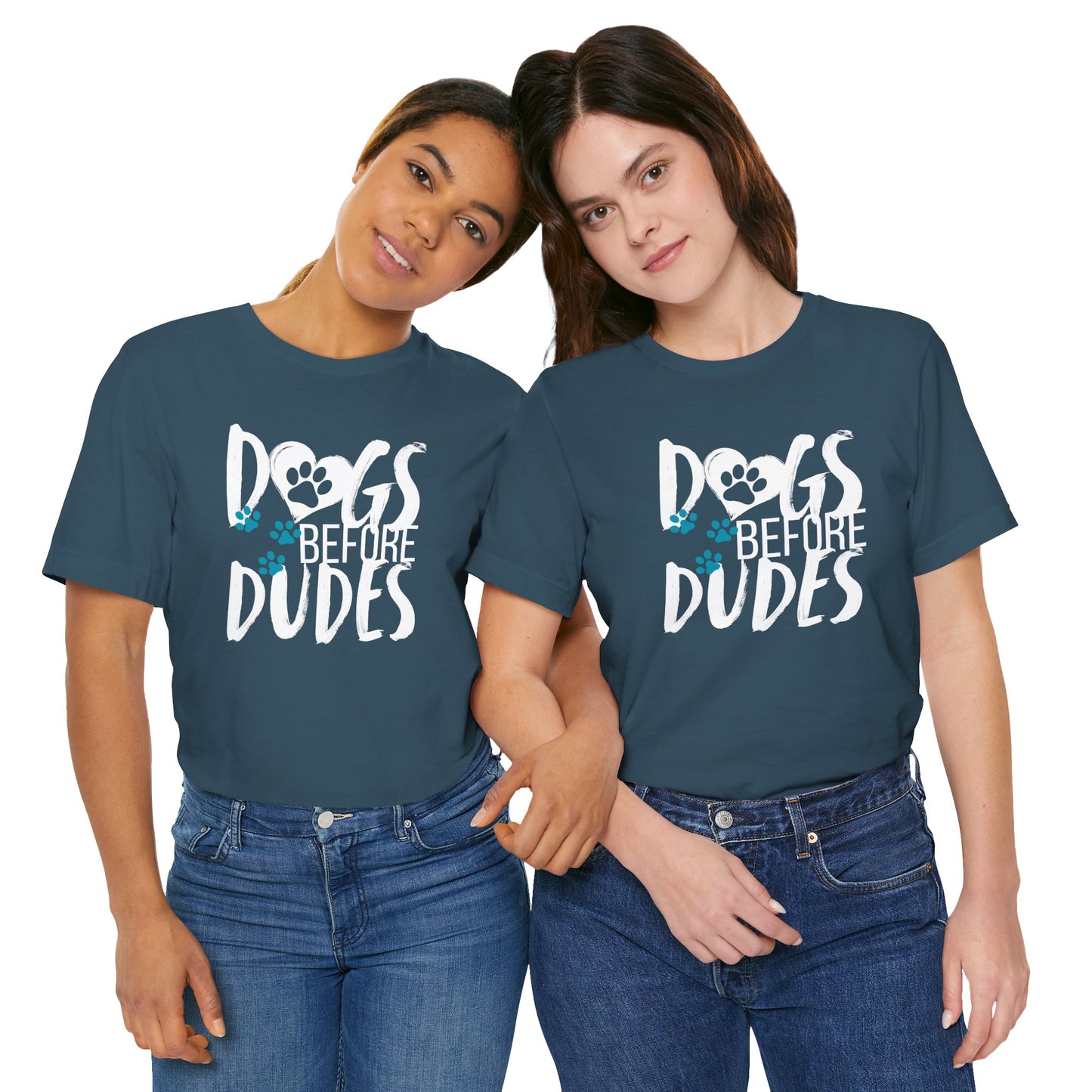 Dogs Before Dudes Tee