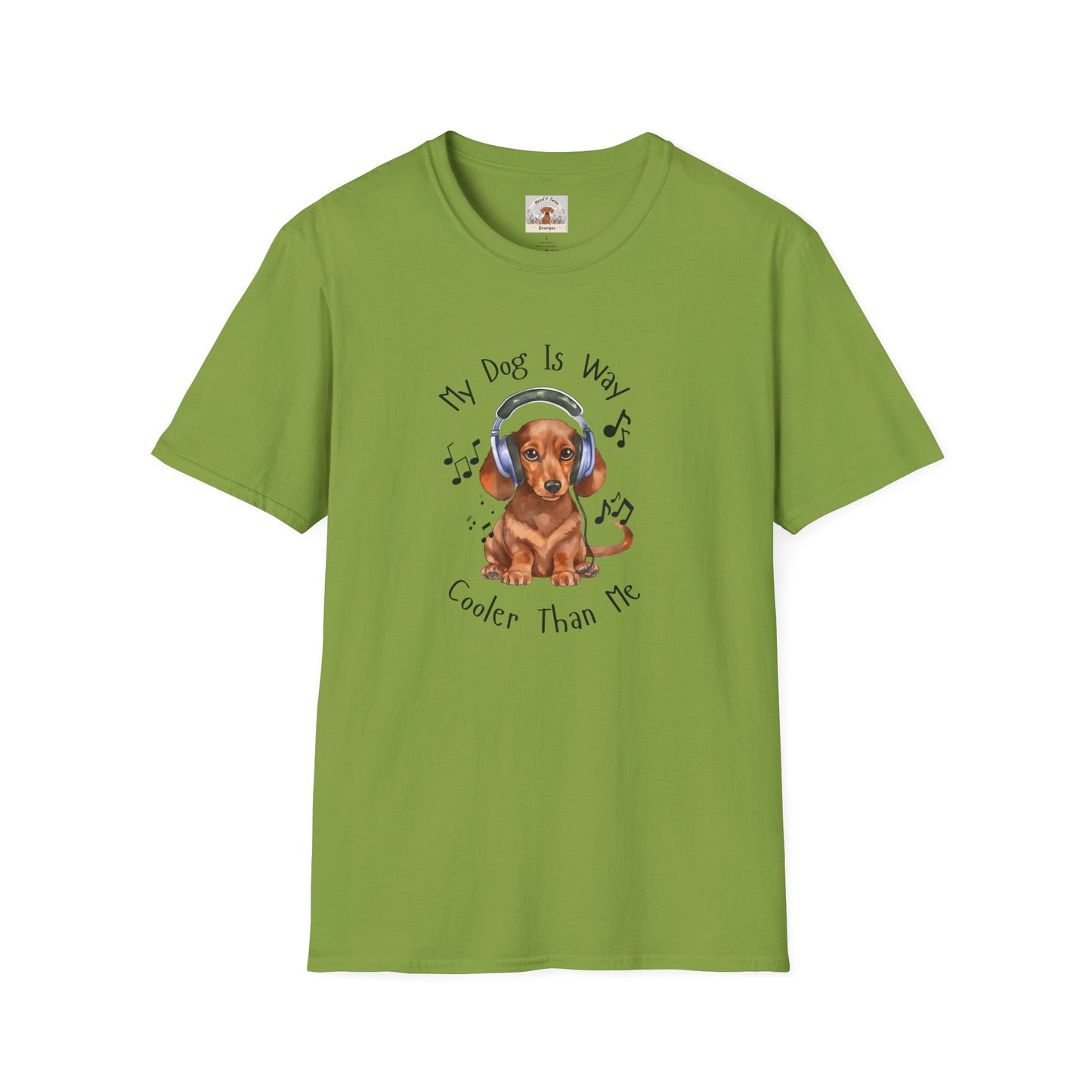 My Dog Is Way Cooler Than Me - T-Shirt
