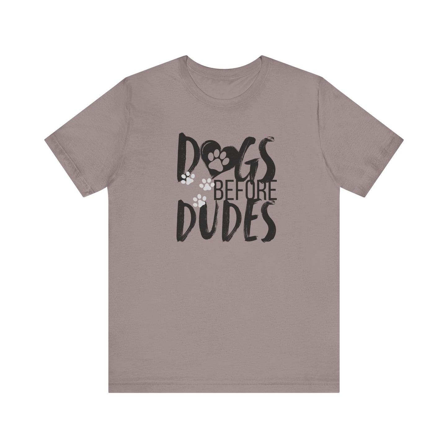 Dogs Before Dudes Tee