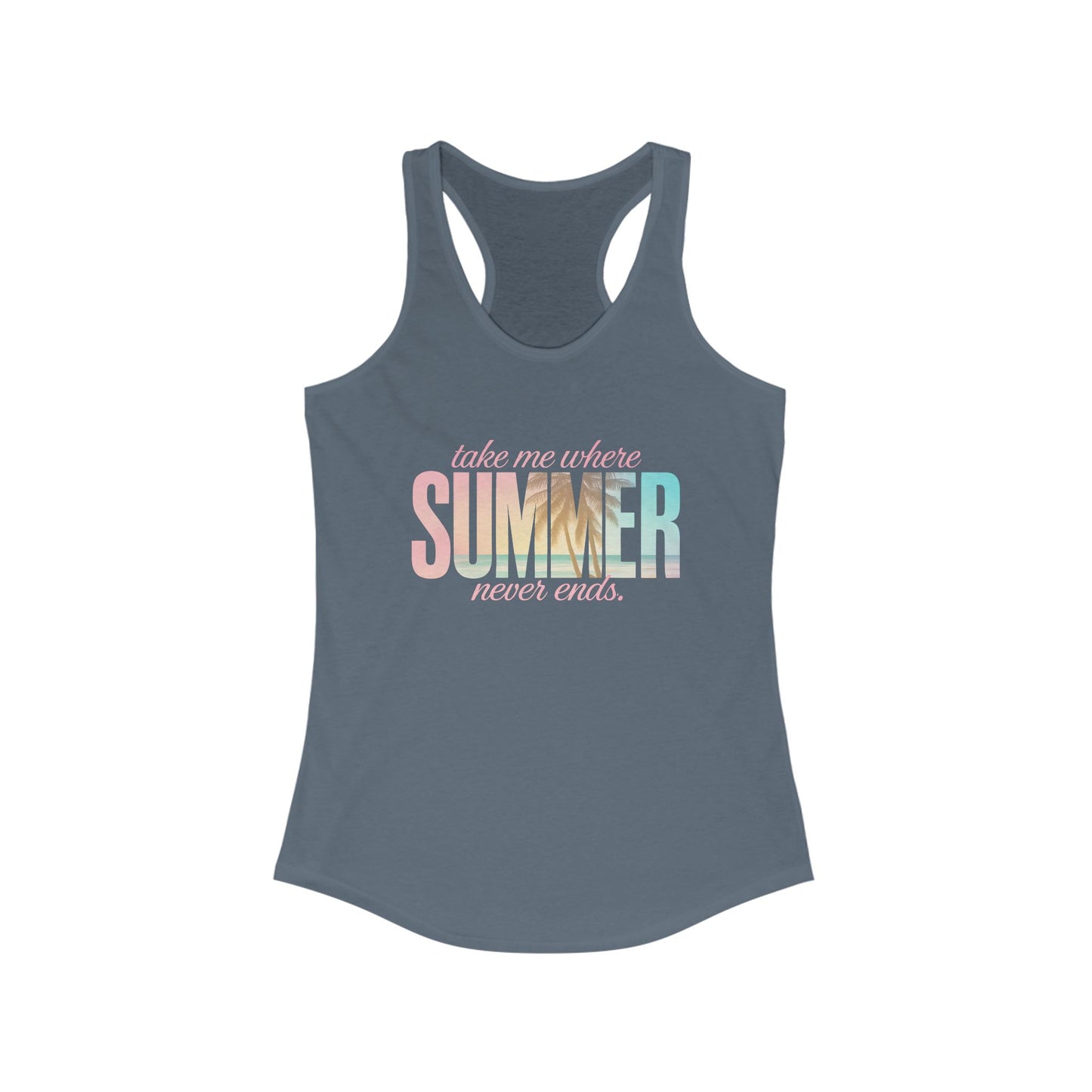 Take Me Where Summer Never Ends Tank