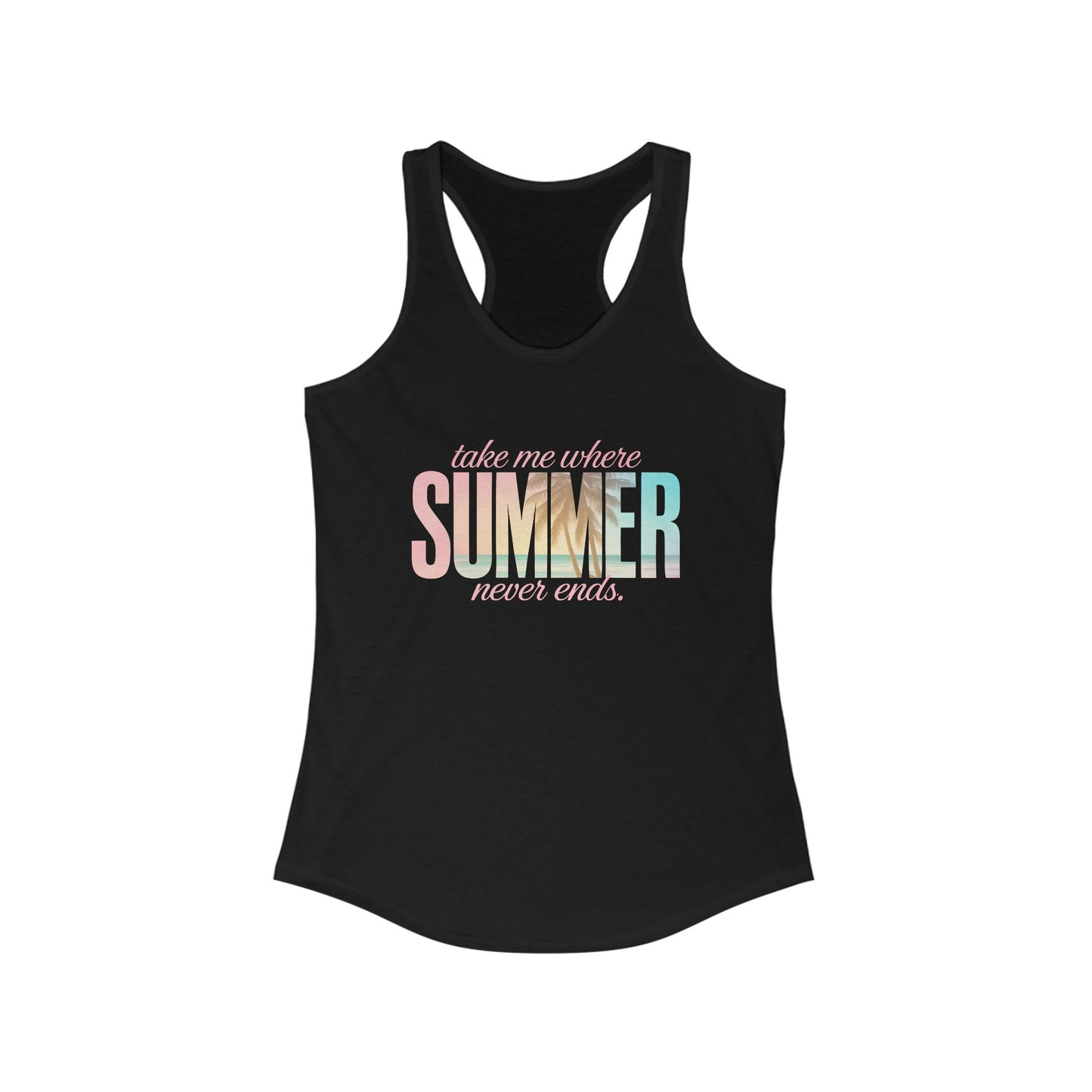 Take Me Where Summer Never Ends Tank