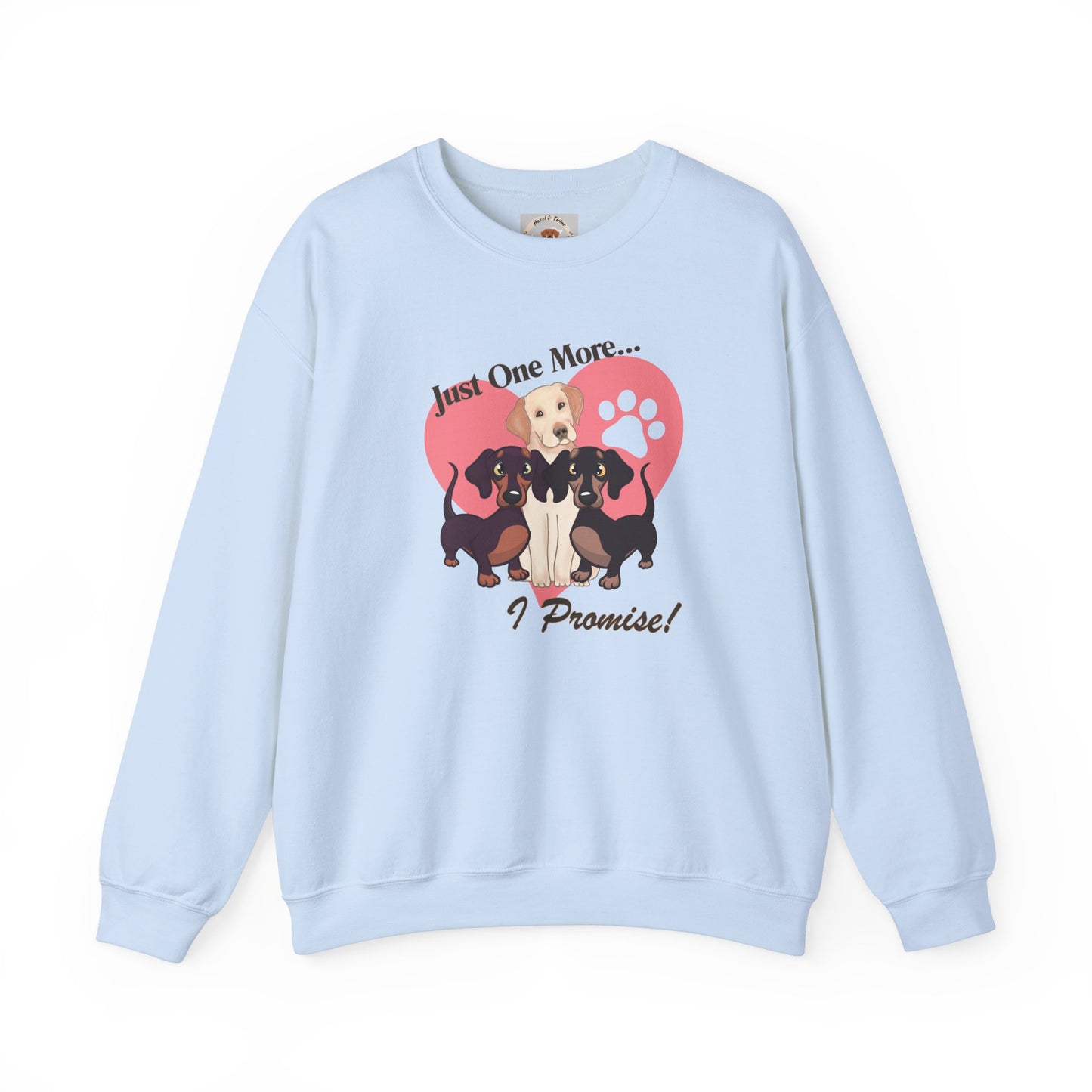 Just One More Crewneck Sweatshirt