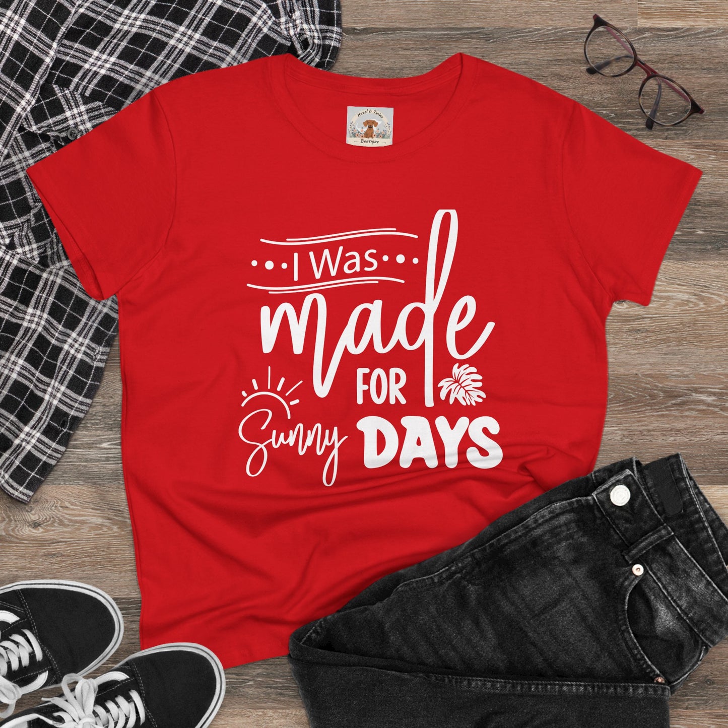I Was Made For Sunny Days Tee
