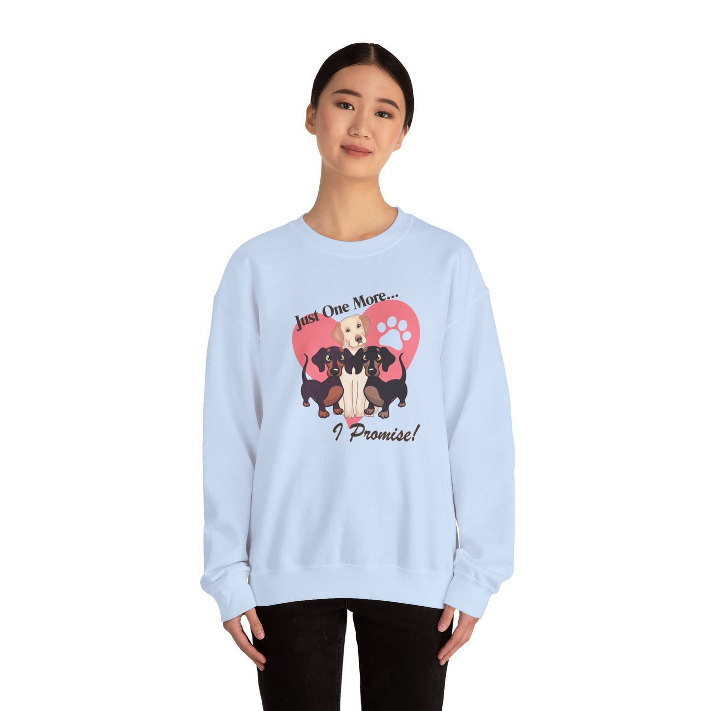 Just One More Crewneck Sweatshirt