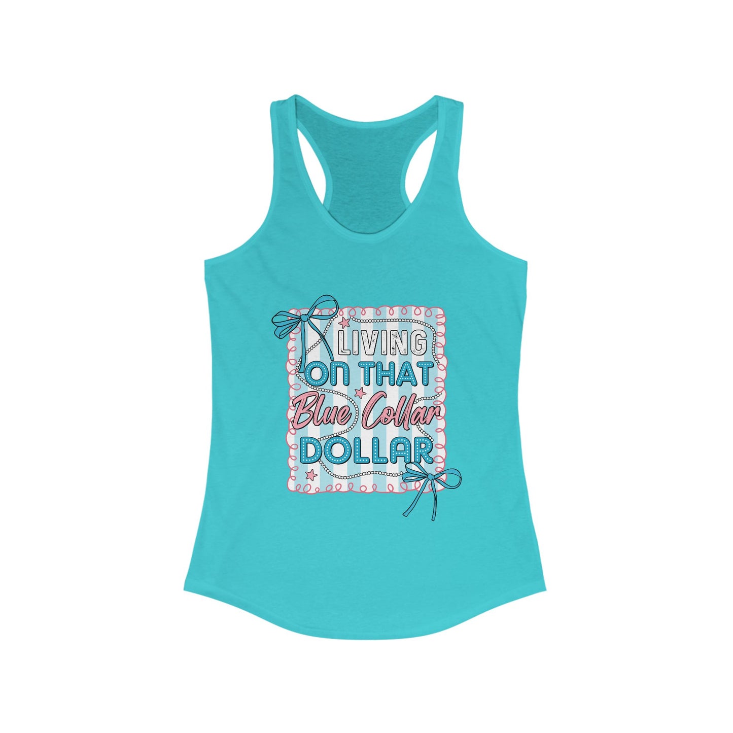 Livin' On That Blue Collar Dollar Tank